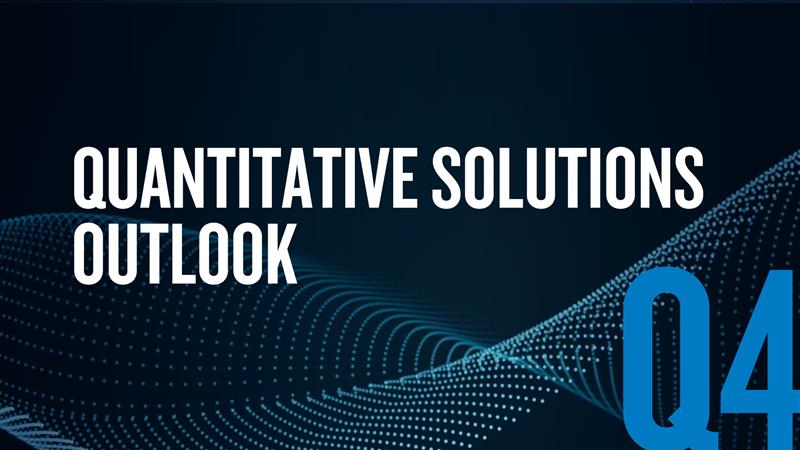 2025 Q4 Quantitative Solutions Outlook